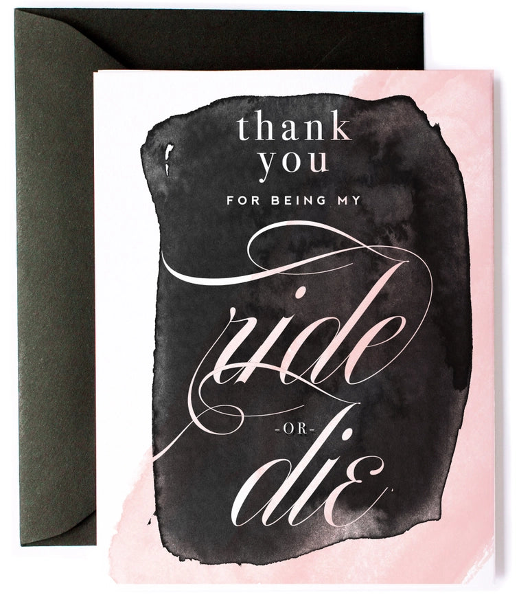 Ride or Die Greeting Card