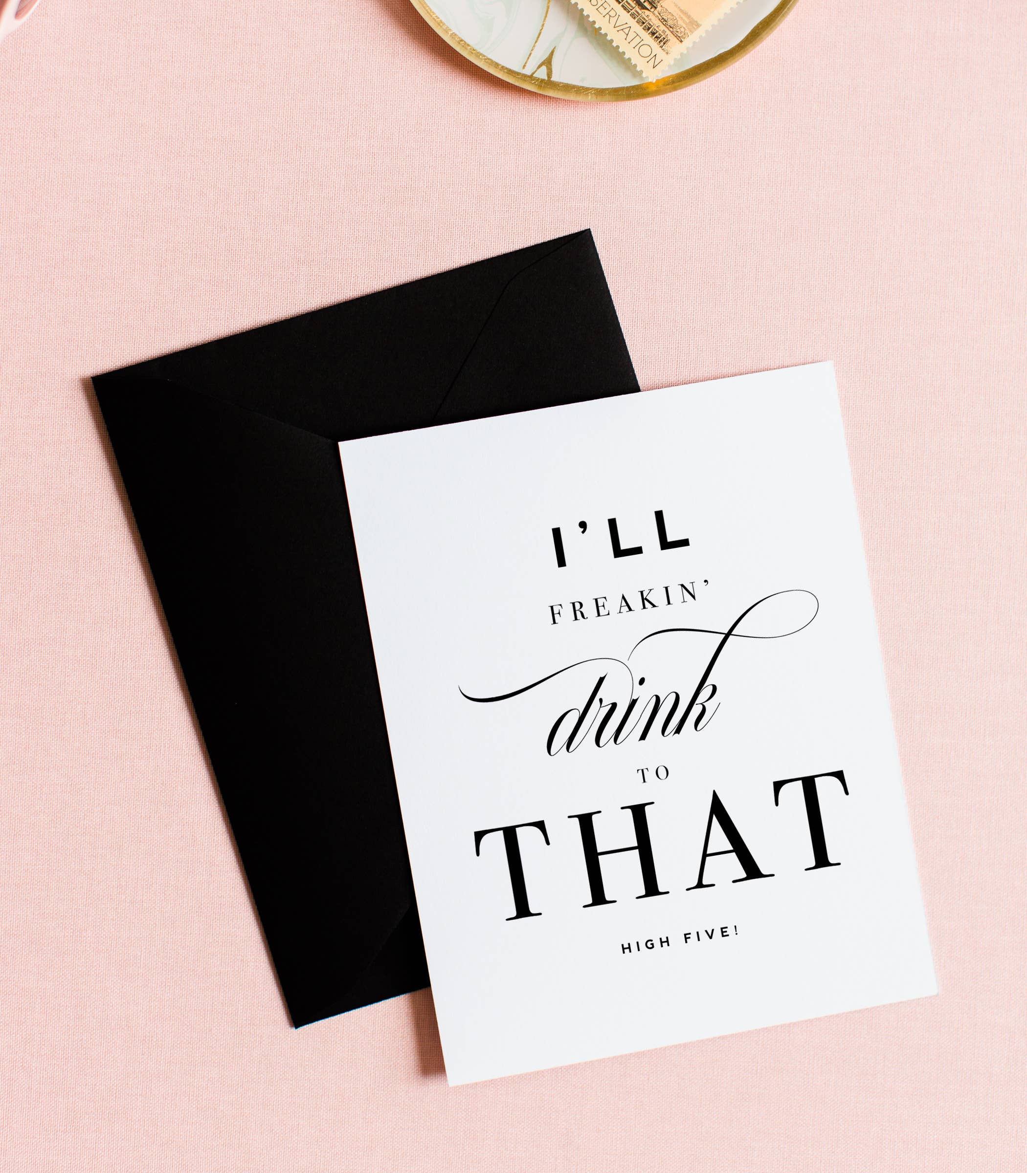 I'll Drink to... Card