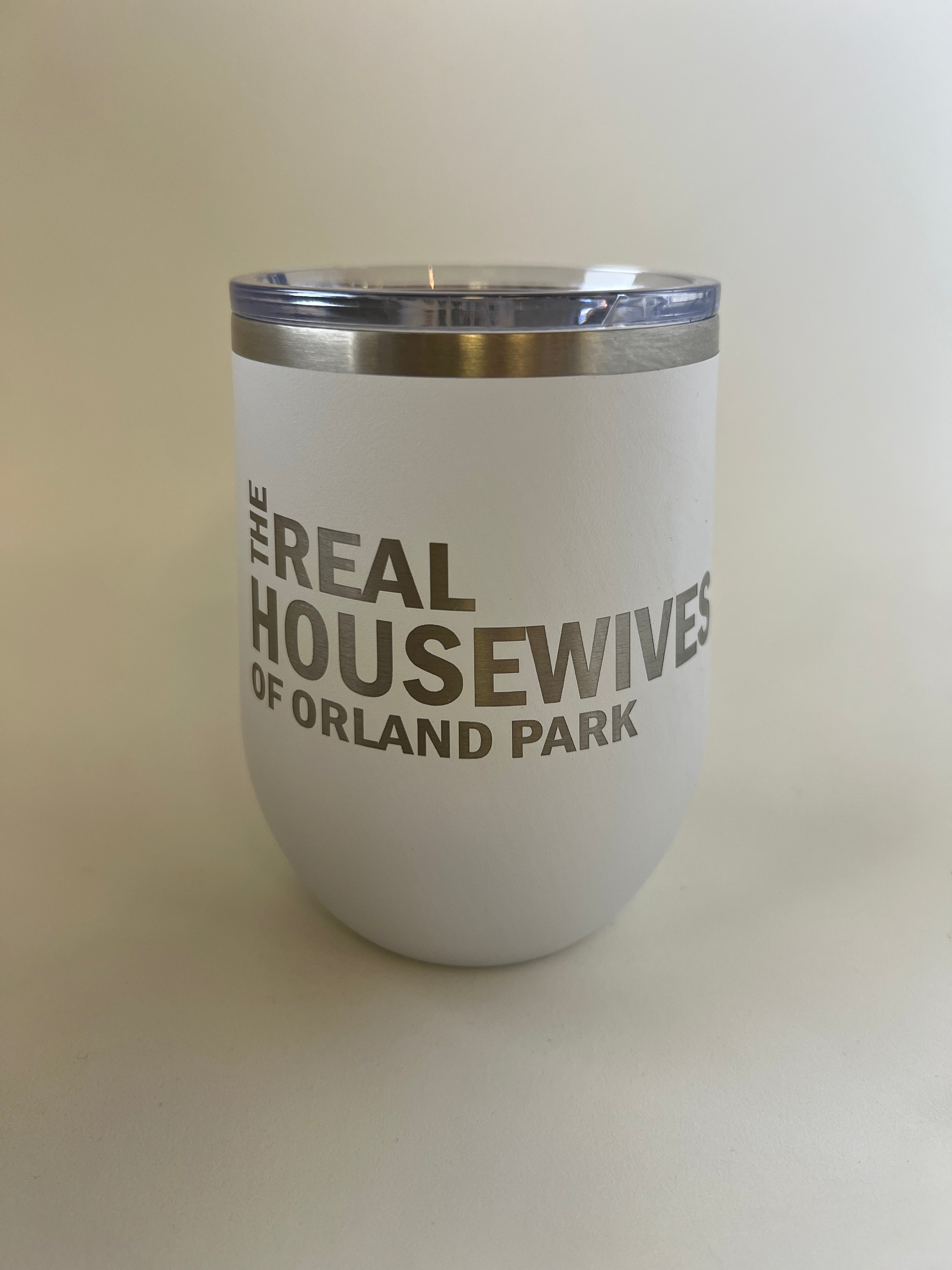 Real Housewives Tumbler (Frankfort, Orland Park, Tinley Park, New Lenox and Mokena)) FINAL SALE