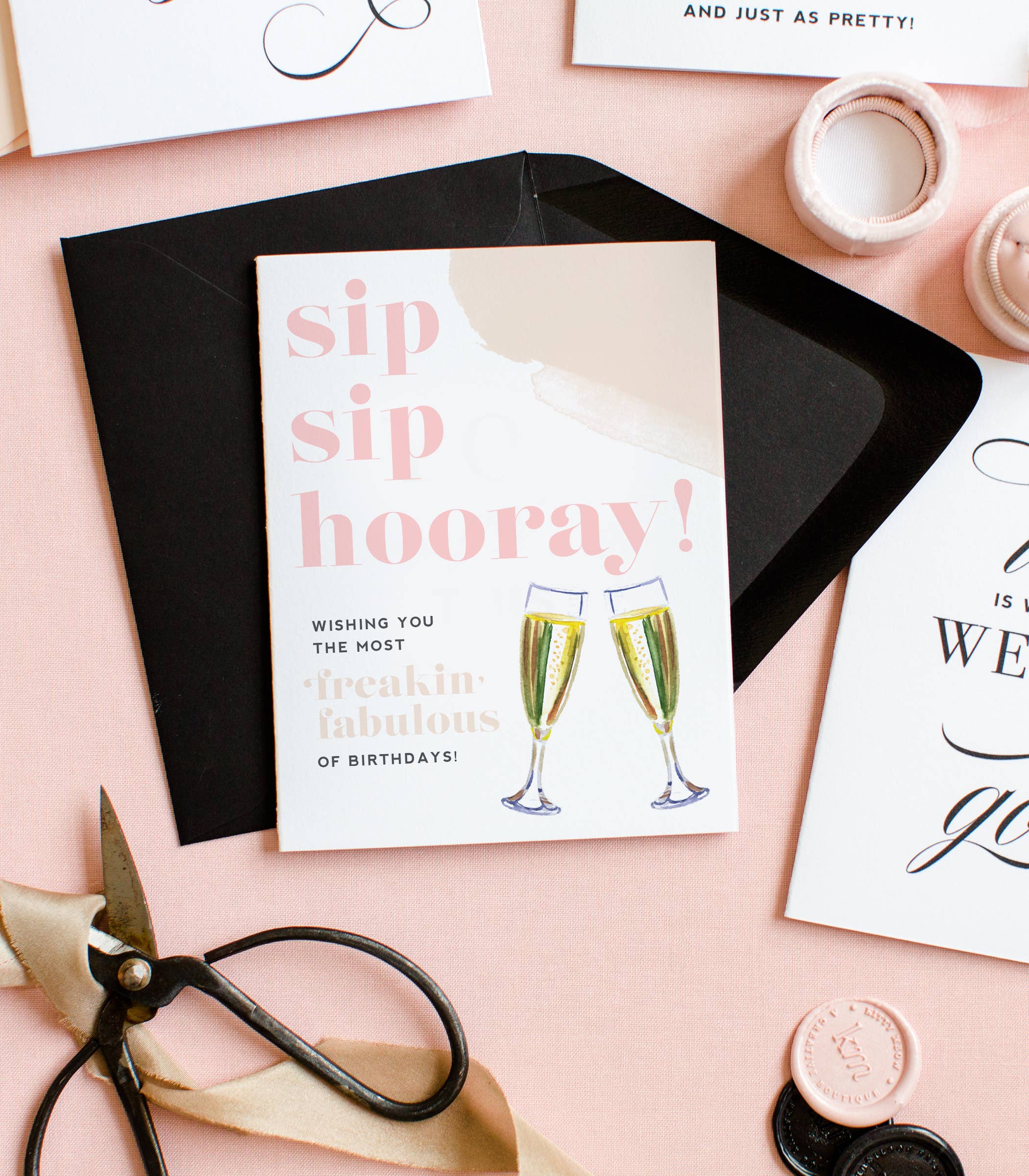 Sip Sip Hooray Freakin Fabulous Birthday Greeting Card